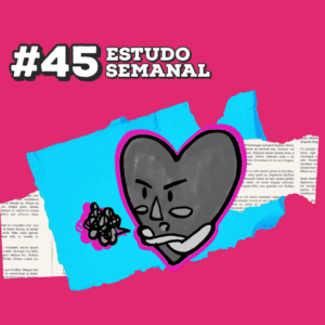 Estudo semanal #45 Murmuração
