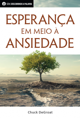 Esperança em meio à ansiedade